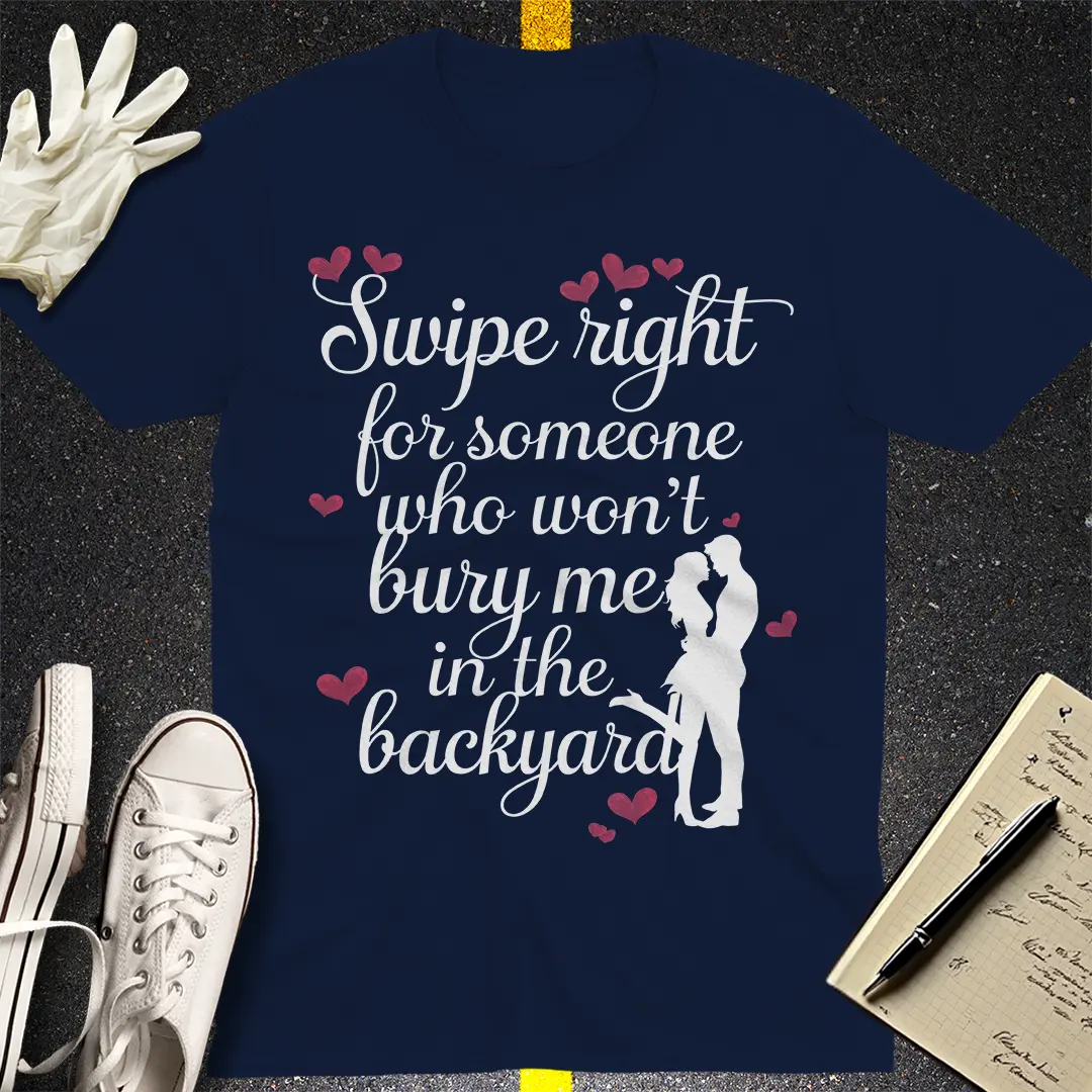Swipe Right Survival T-Shirt