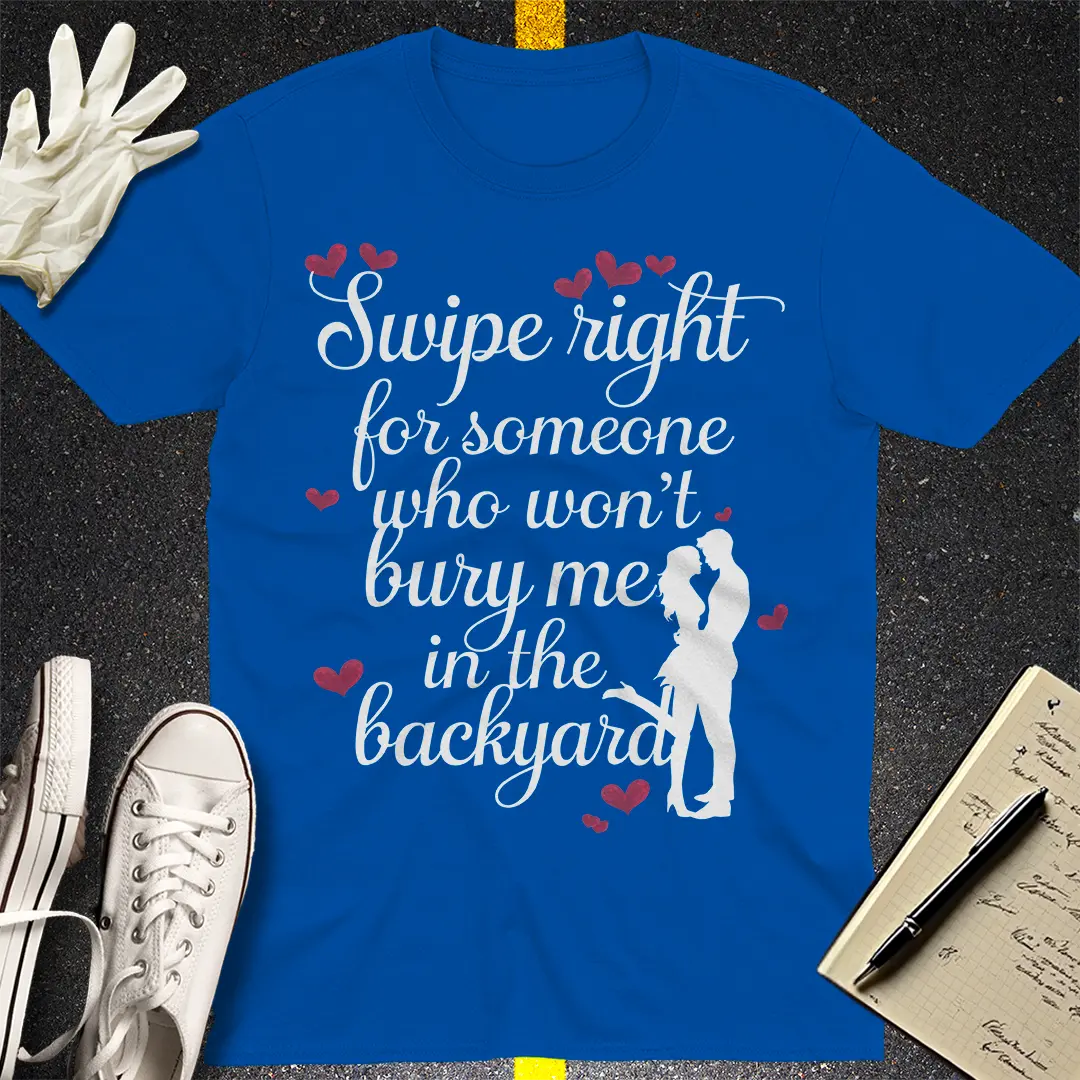 Swipe Right Survival T-Shirt