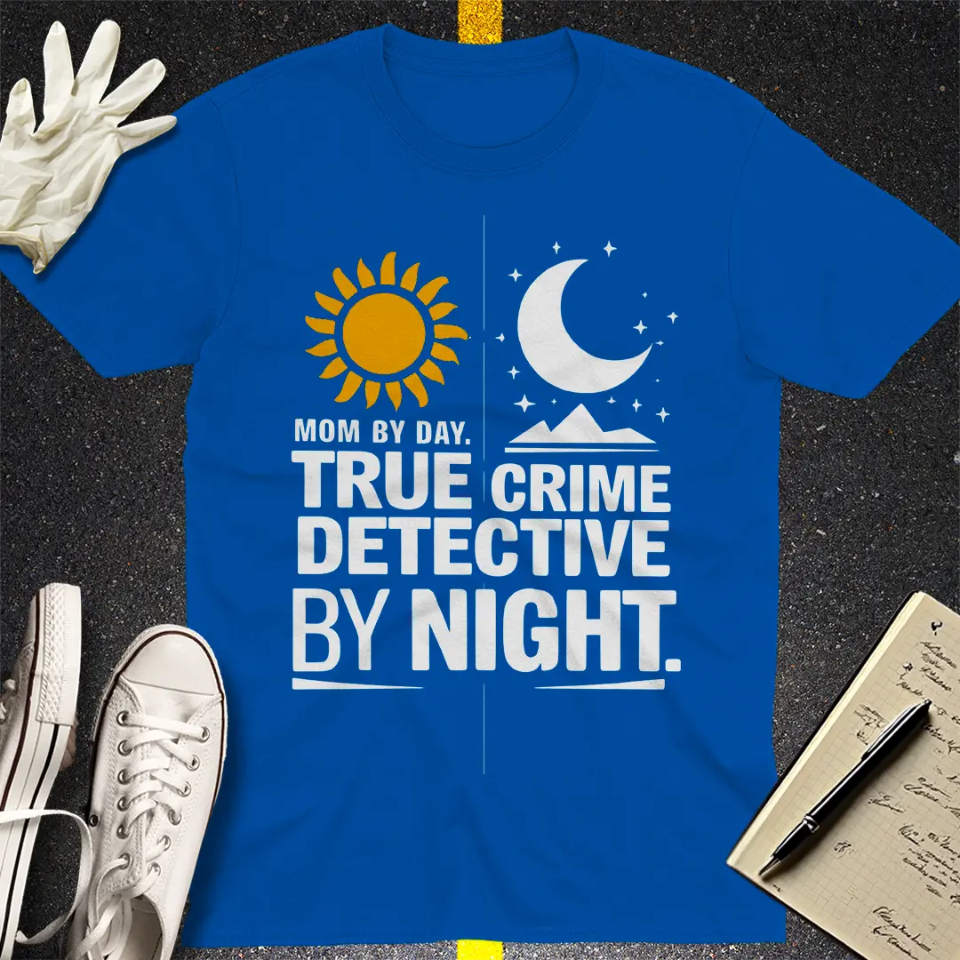 Mom by Day Detective by Night T-Shirt