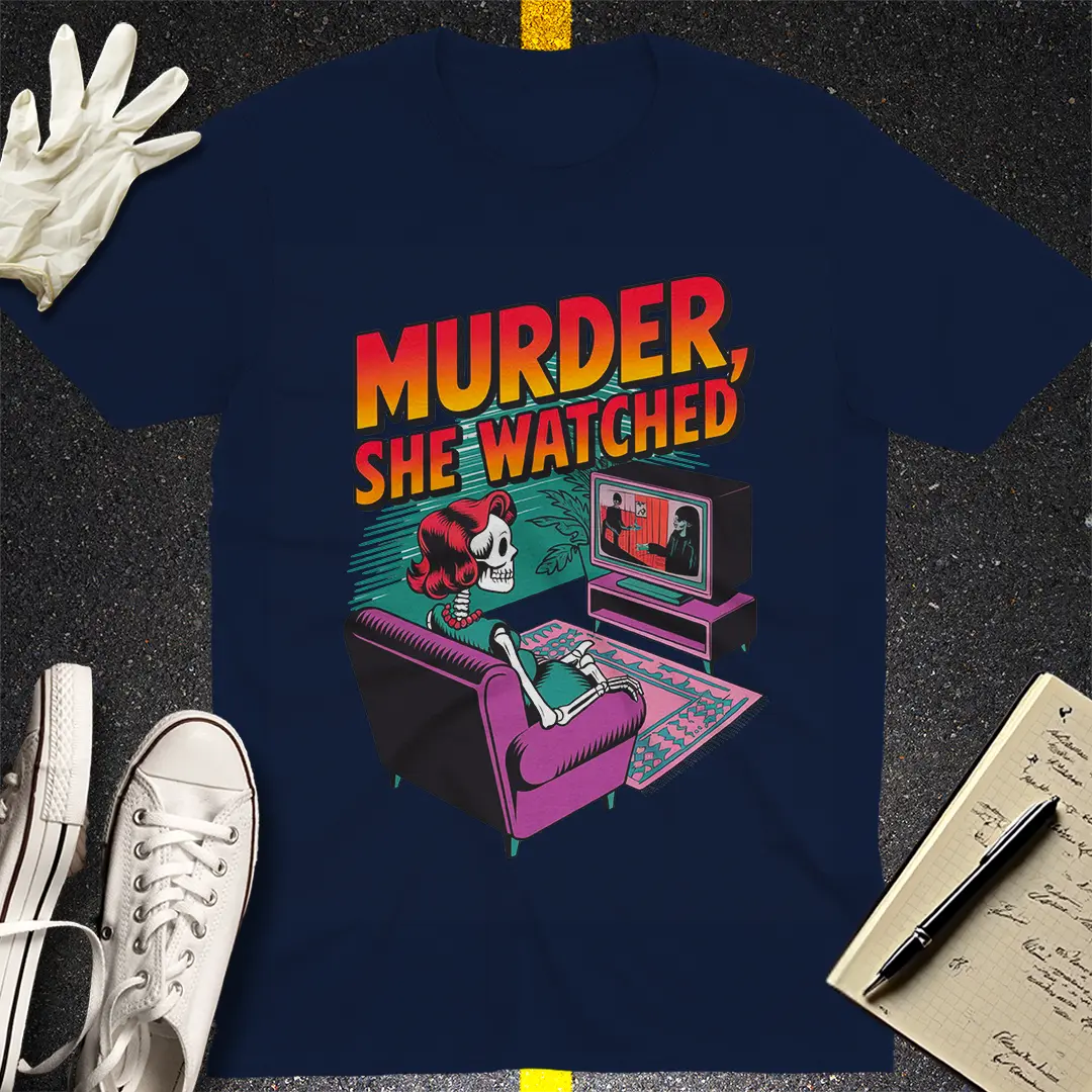 Murder She Watched T-Shirt