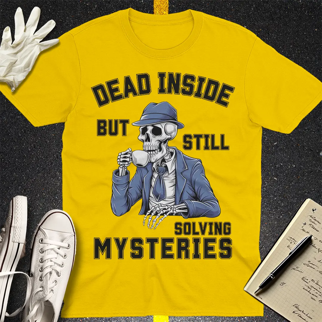 Dead Serious Detective T-Shirt