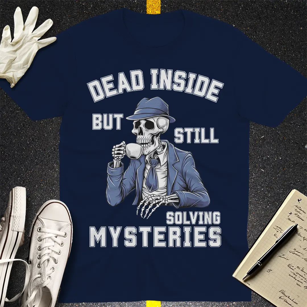 Dead Serious Detective T-Shirt
