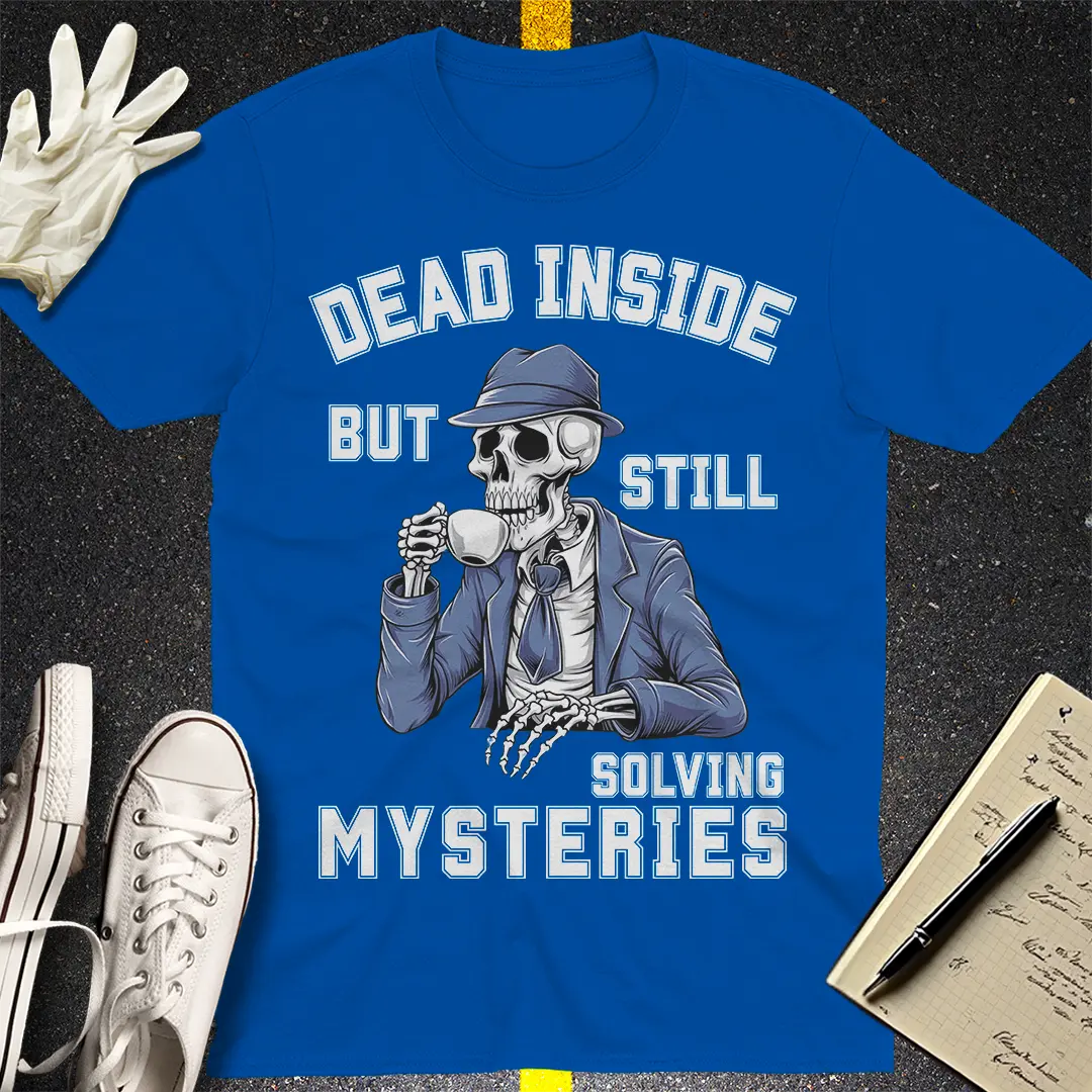 Dead Serious Detective T-Shirt