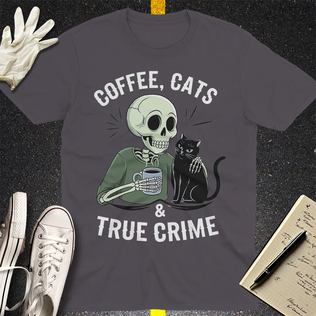 Coffee, Cats & True Crime T-Shirt