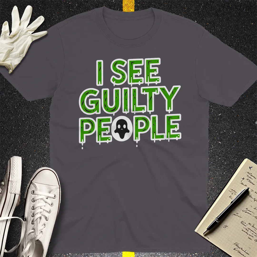 I See Guilty People T-Shirt