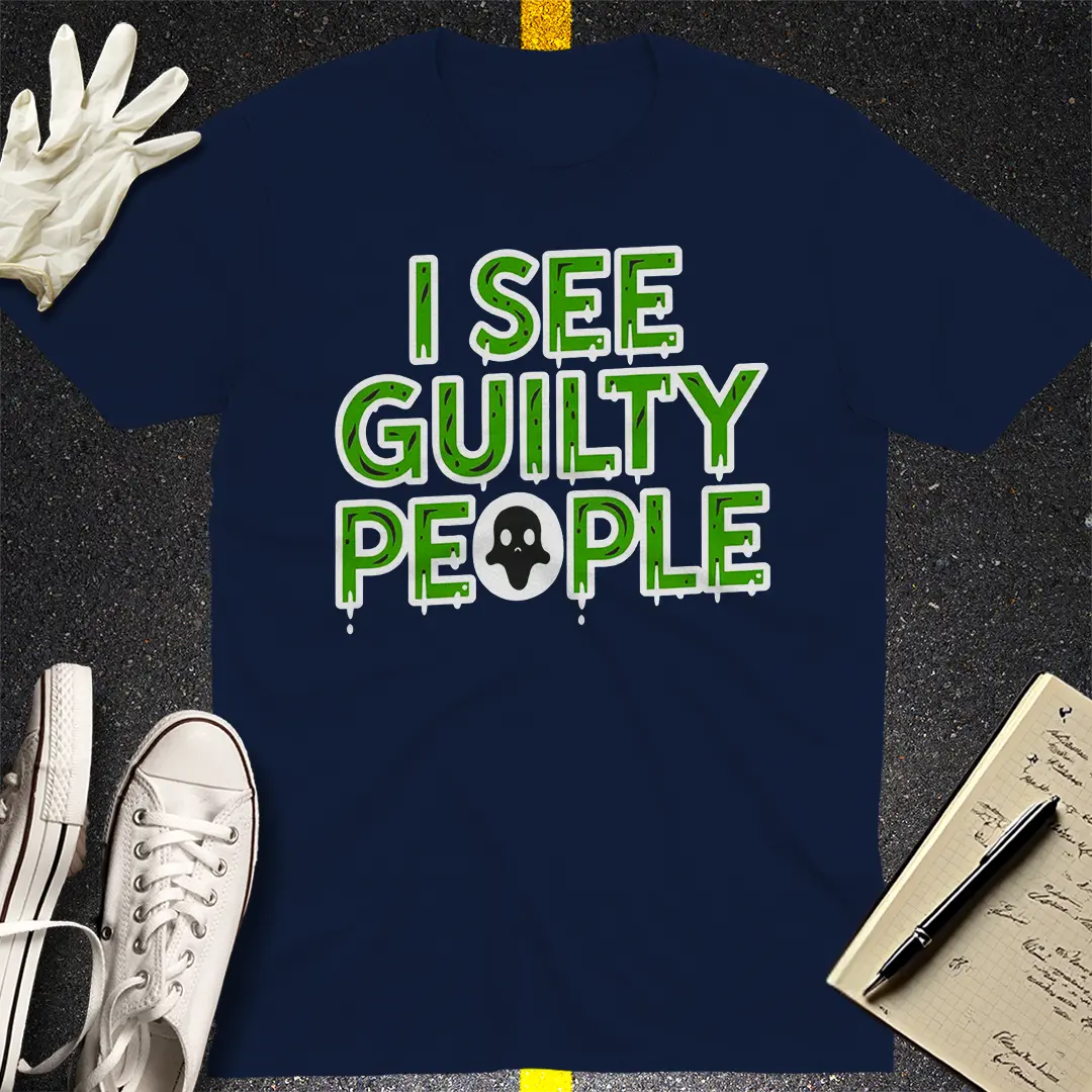 I See Guilty People T-Shirt