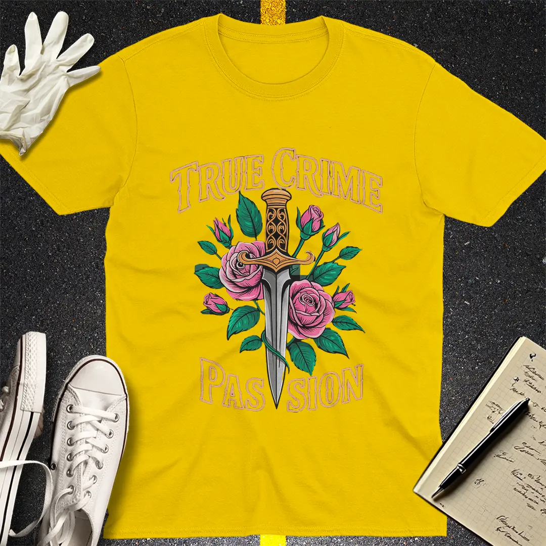 True Crime Passion T-Shirt