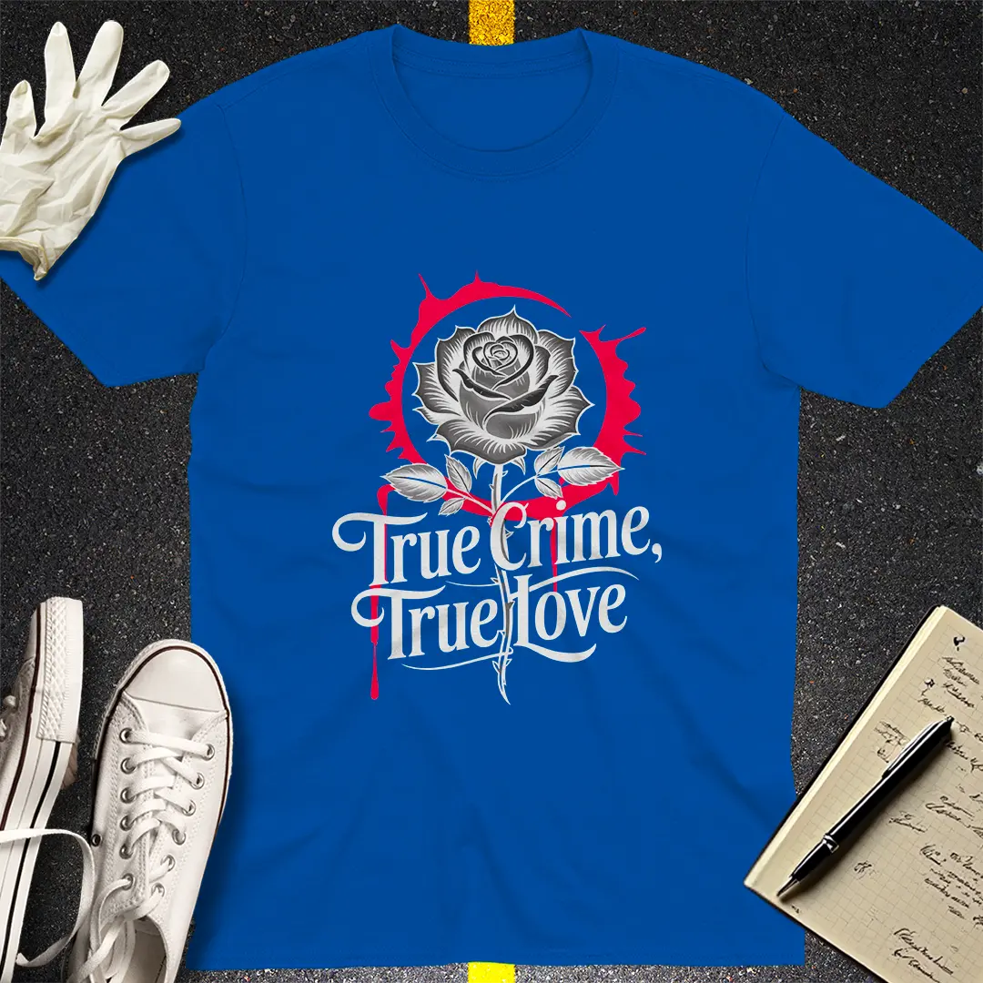 True Crime True Love T-Shirt