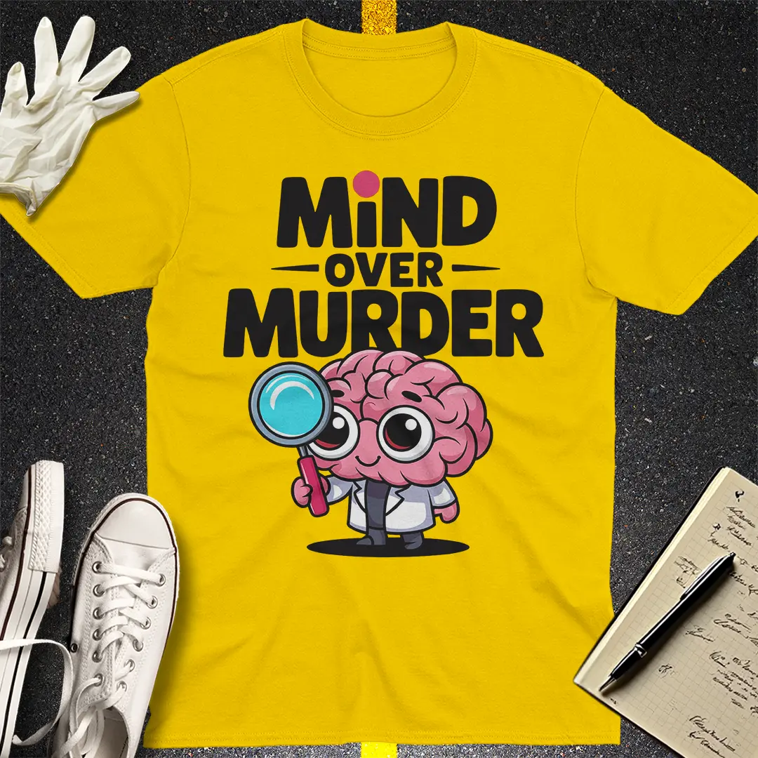 Mind Over Murder T-Shirt
