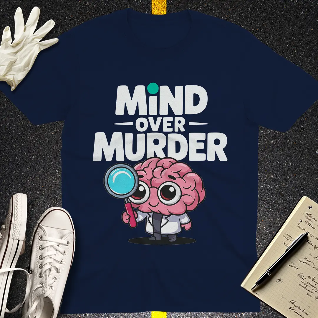 Mind Over Murder T-Shirt