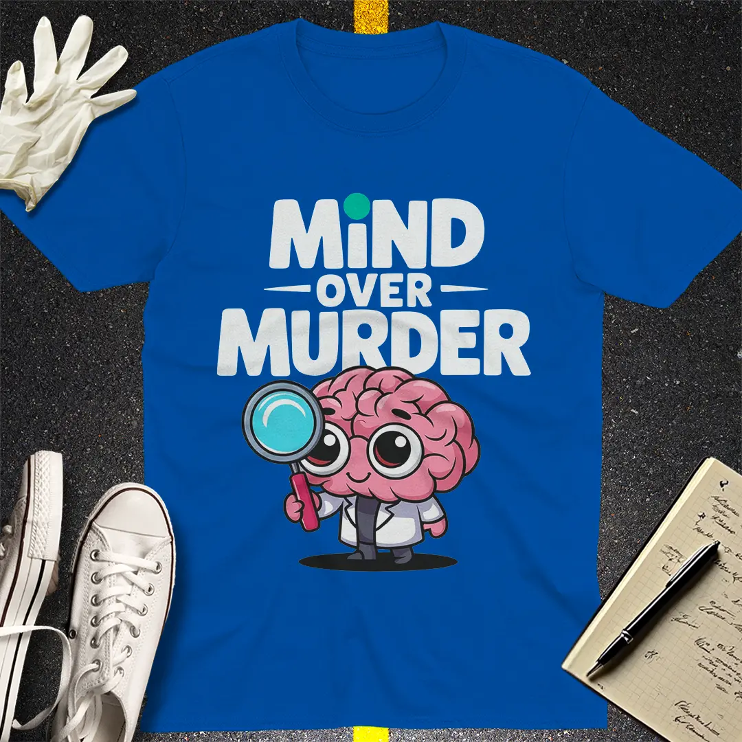 Mind Over Murder T-Shirt