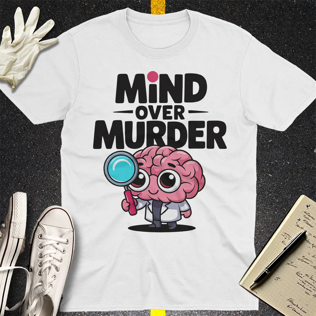 Mind Over Murder T-Shirt