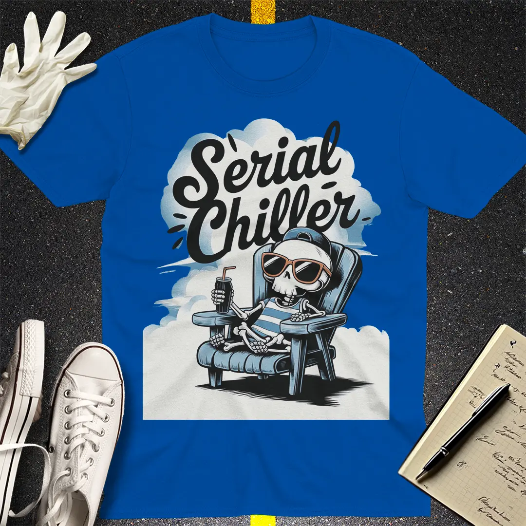 Serial Chiller T-Shirt Style001