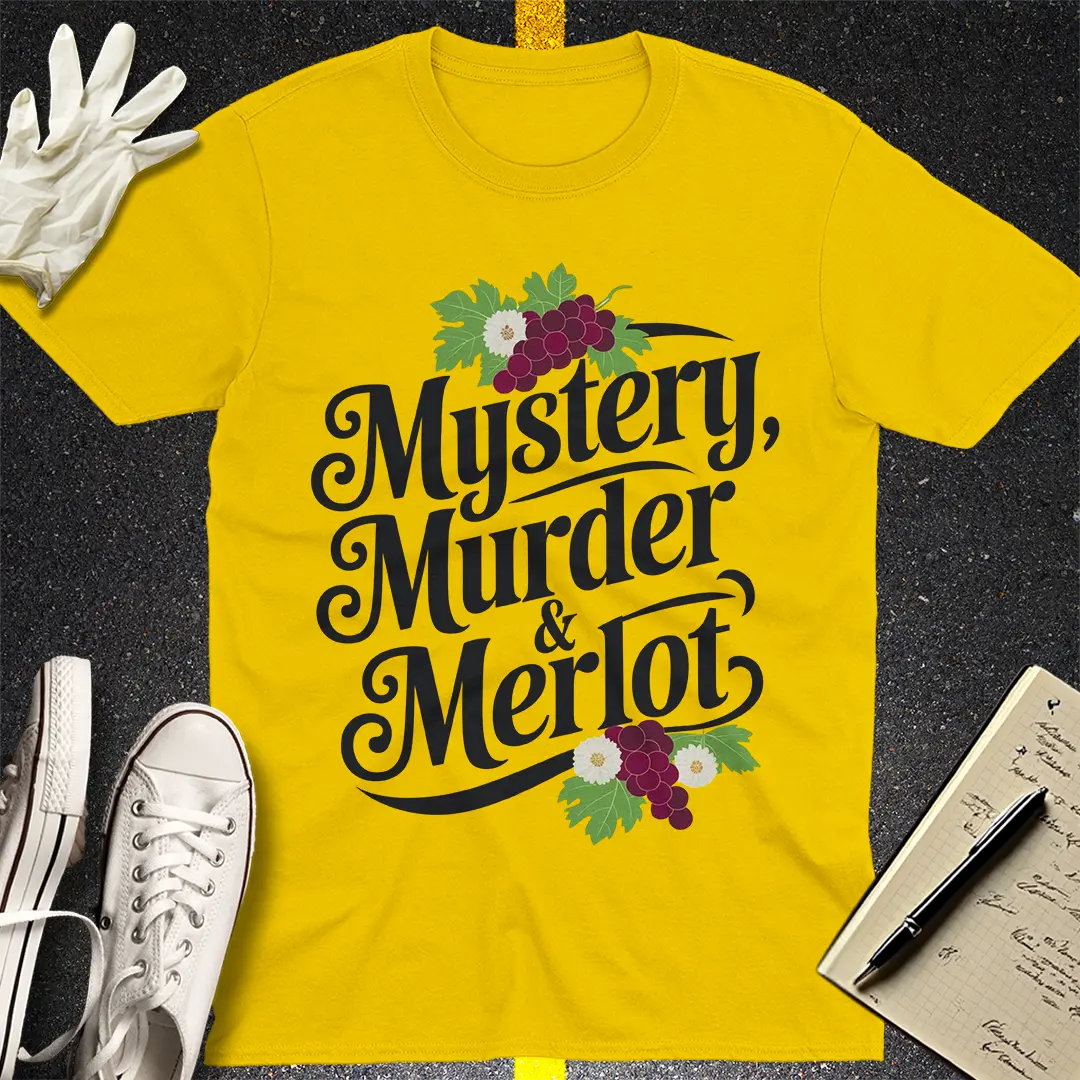 Mystery, Murder & Merlot T-Shirt