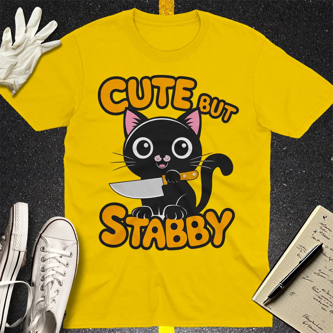 Cute But Stabby T-Shirt