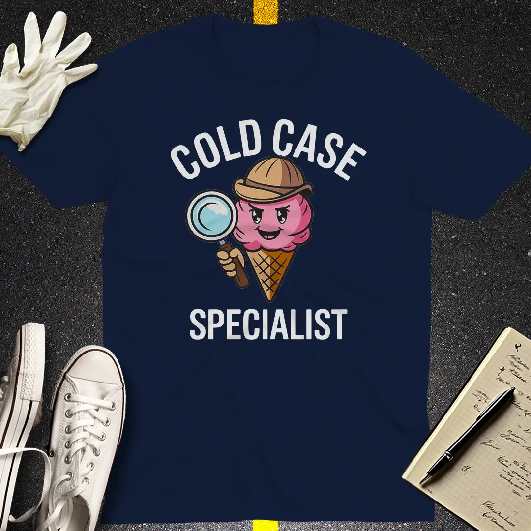 Cold Case Specialist T-Shirt