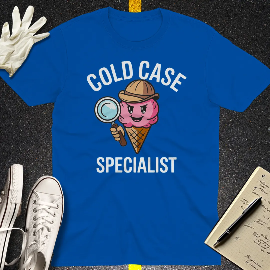 Cold Case Specialist T-Shirt