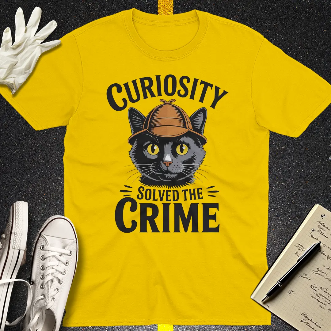 Curiosity Solved the Crime T-Shirt