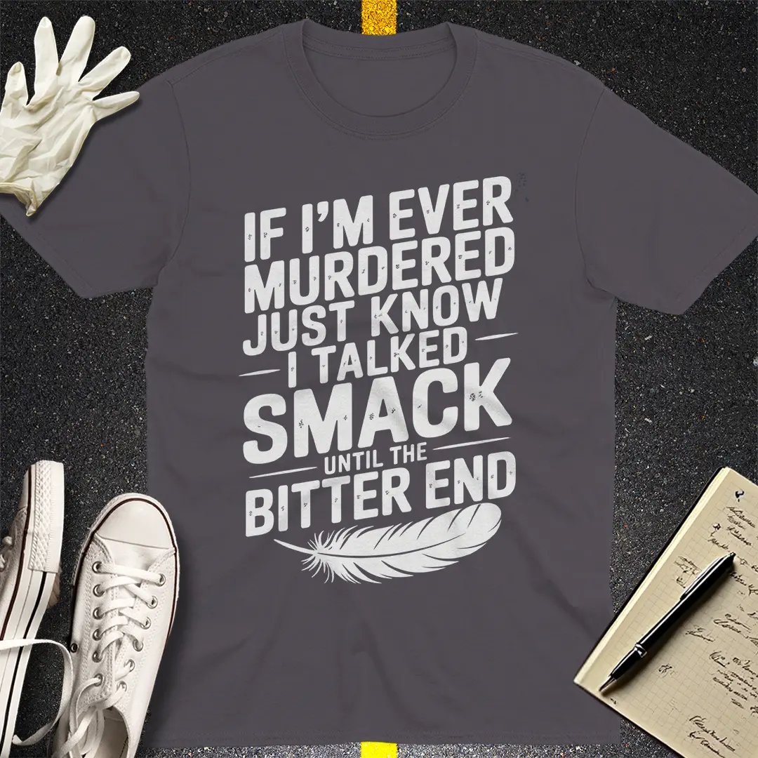 Talked Smack T-Shirt
