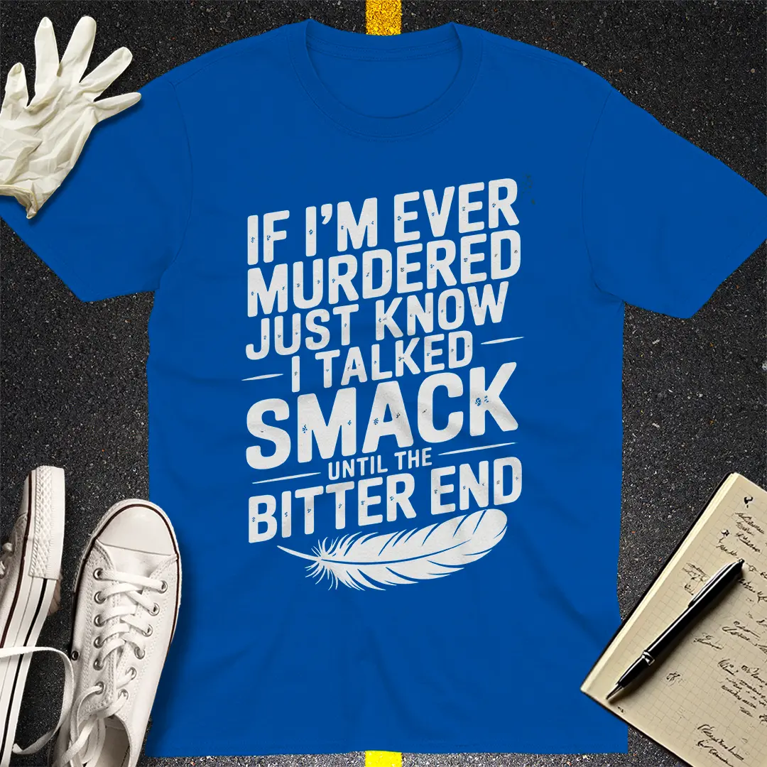 Talked Smack T-Shirt