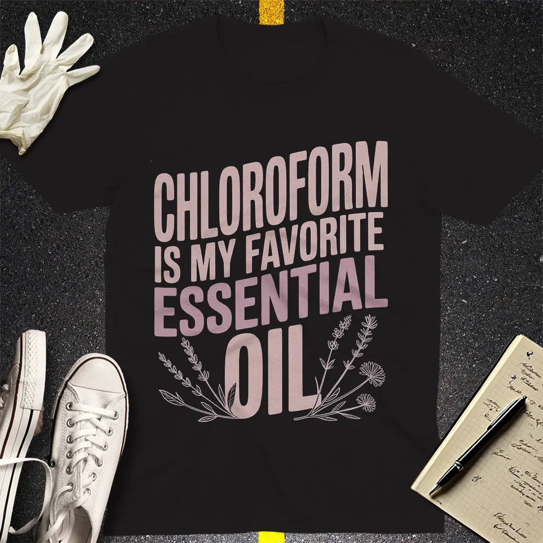 Chloroform Essential Oil T-Shirt