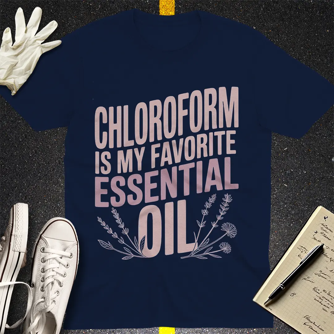 Chloroform Essential Oil T-Shirt