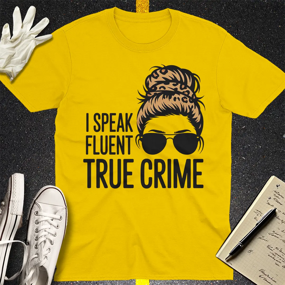 Fluent True Crime T-Shirt
