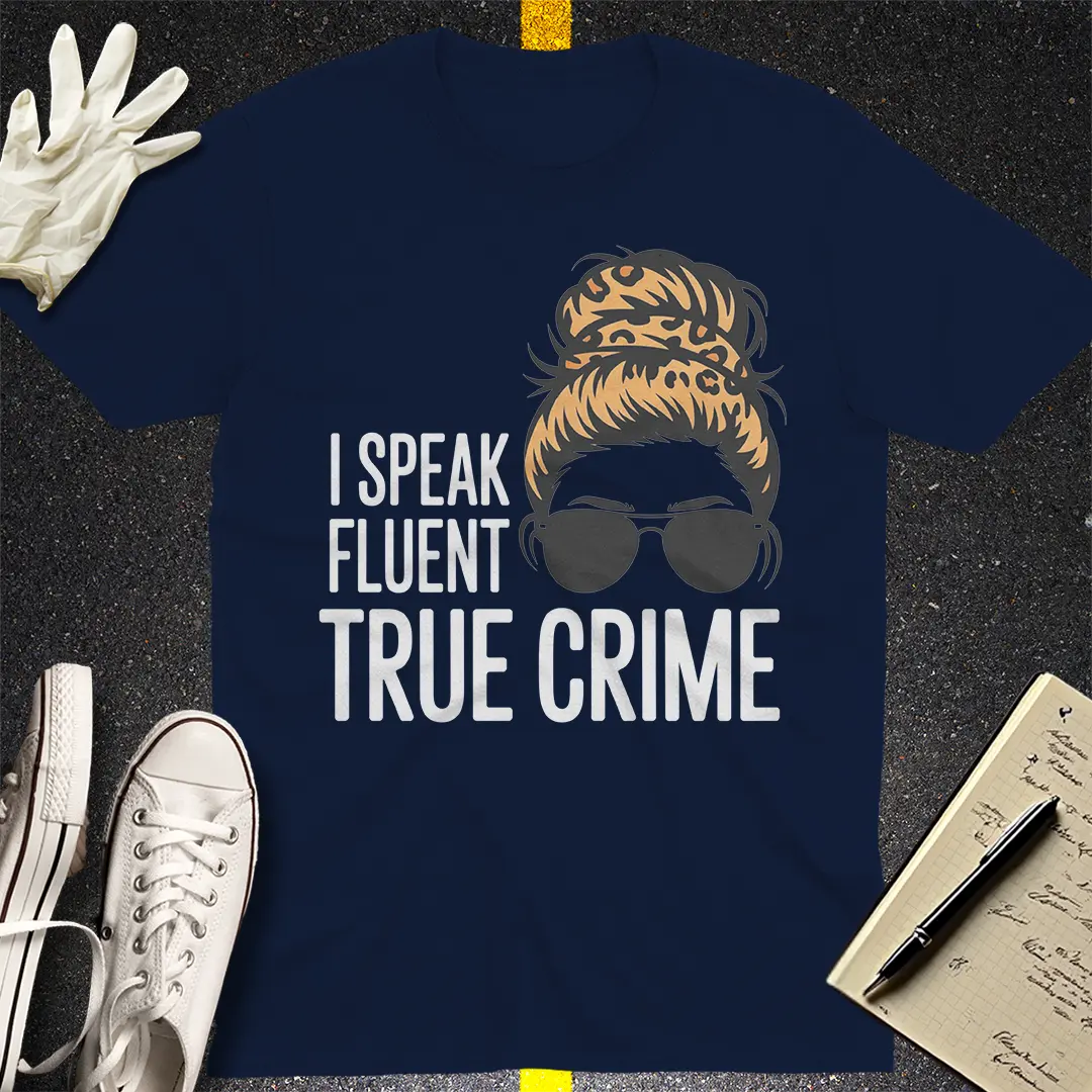 Fluent True Crime T-Shirt