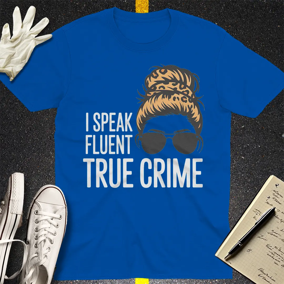 Fluent True Crime T-Shirt