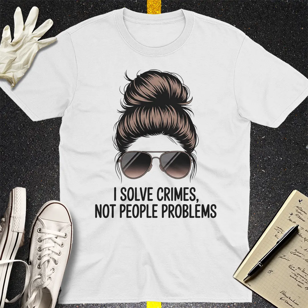 Crime Solver Attitude T-Shirt