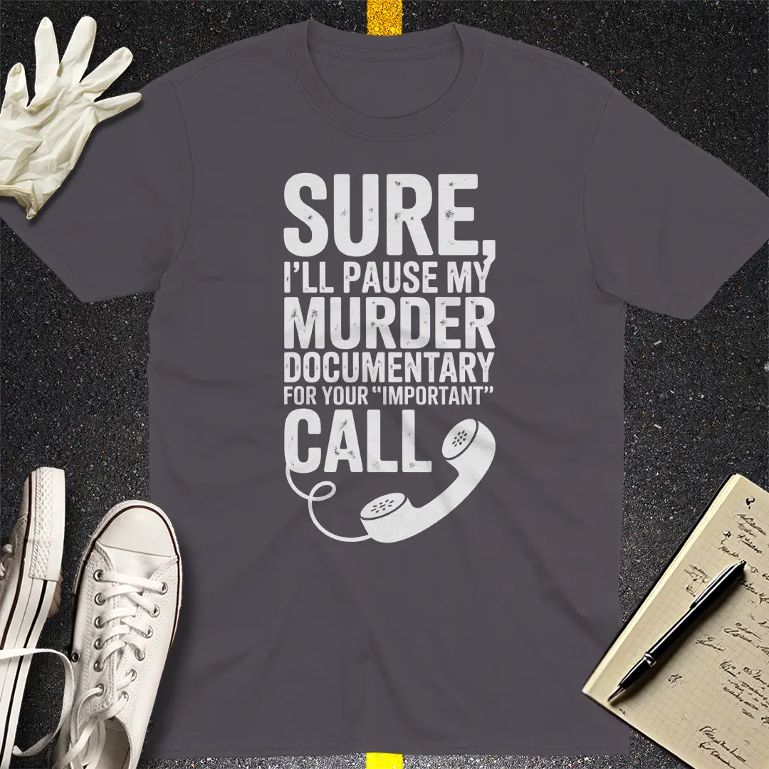 Murder Doc Pause T-Shirt