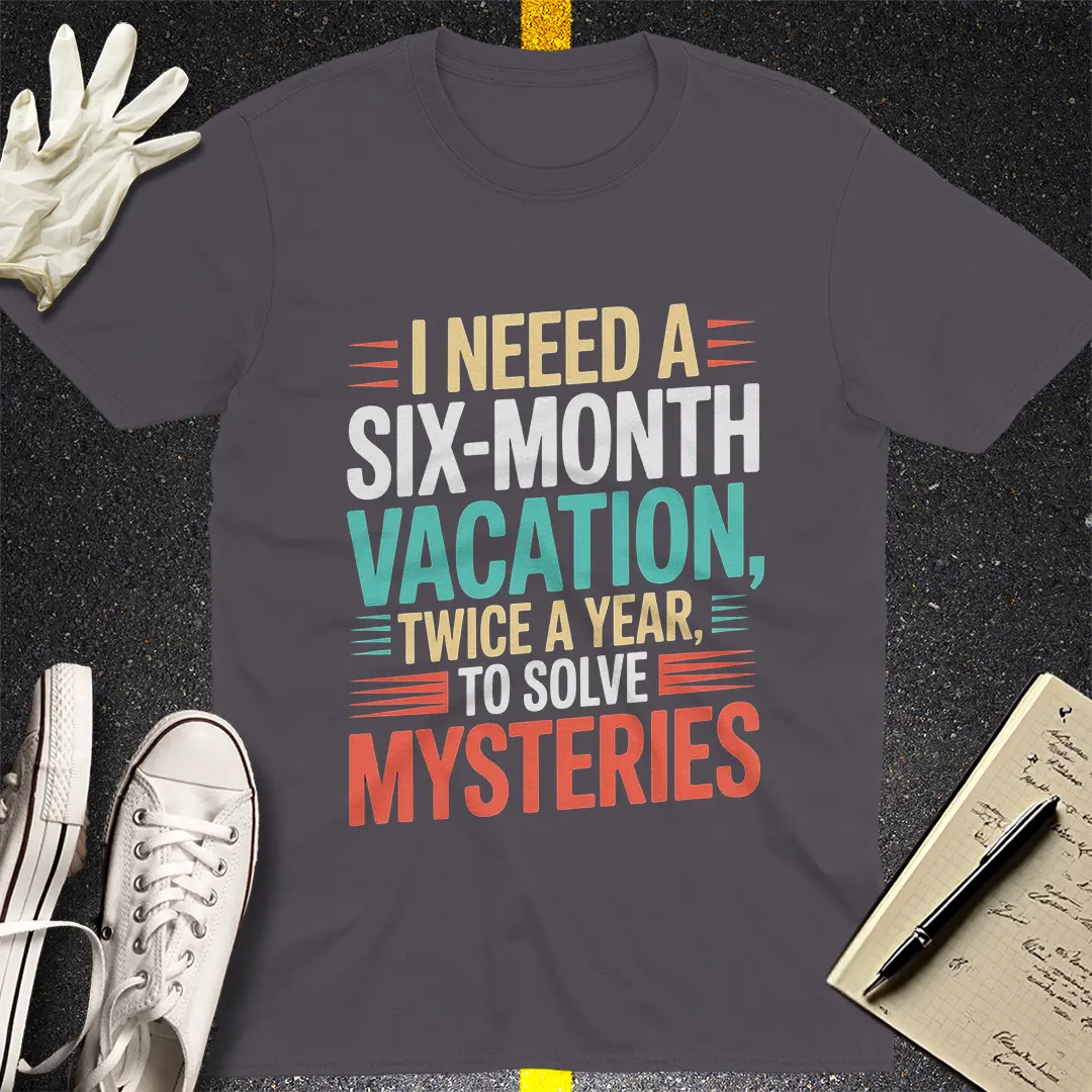 Mystery Vacation Vibes T-Shirt