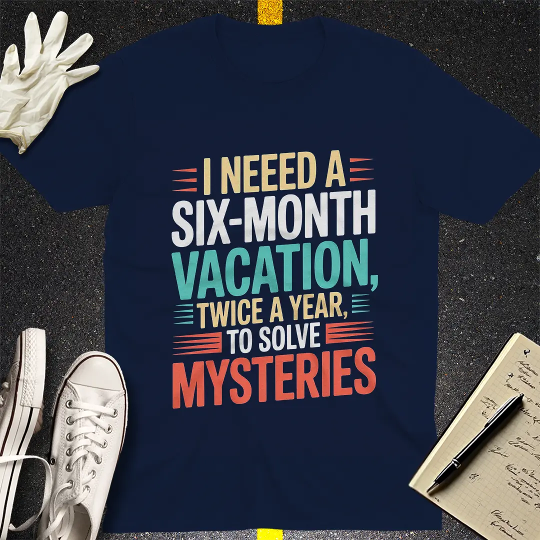 Mystery Vacation Vibes T-Shirt