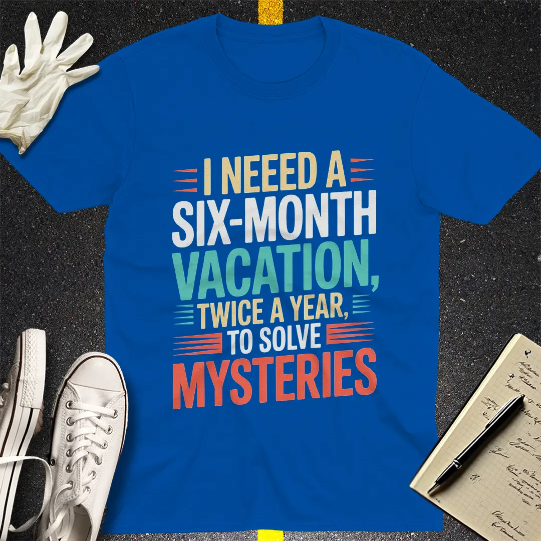 Mystery Vacation Vibes T-Shirt