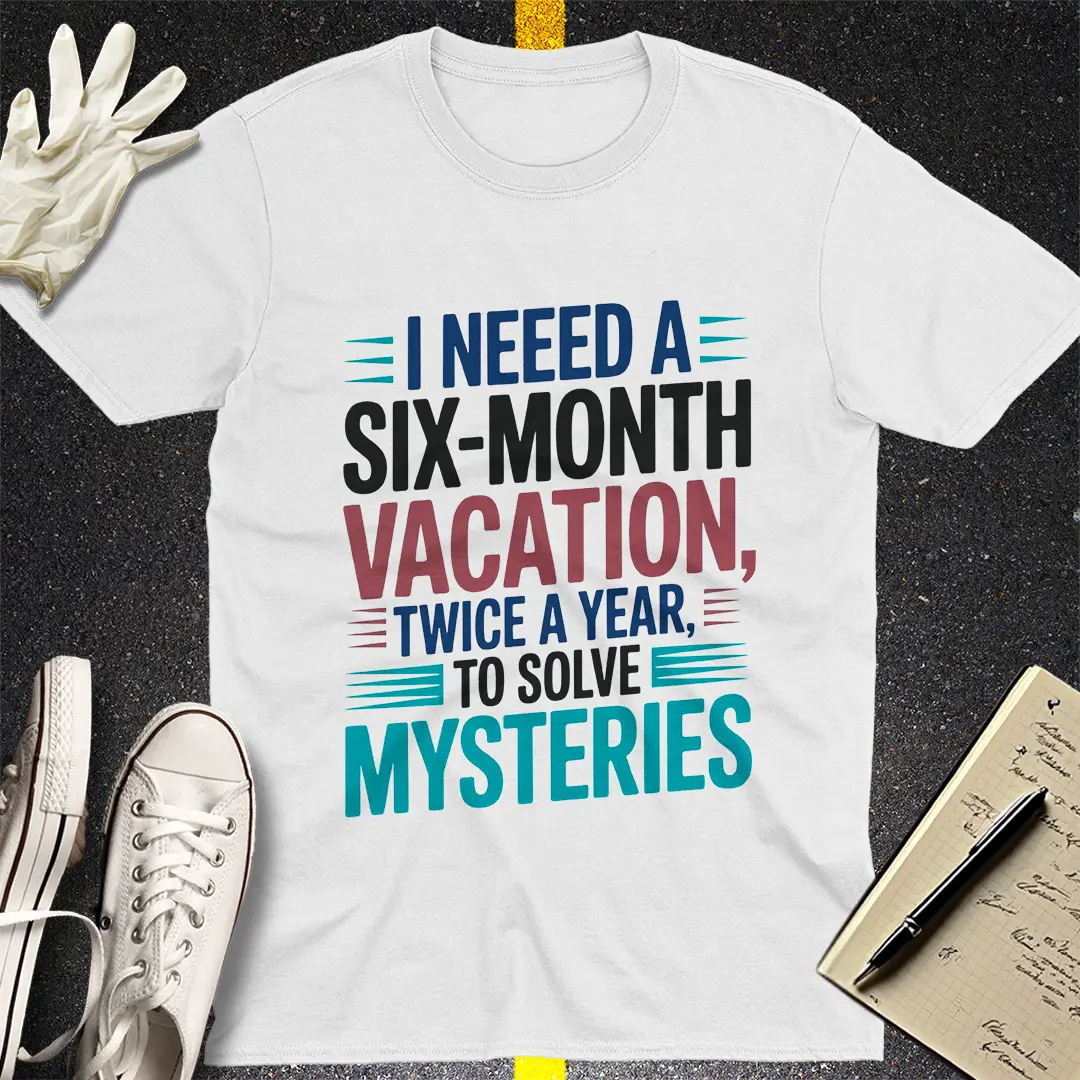 Mystery Vacation Vibes T-Shirt