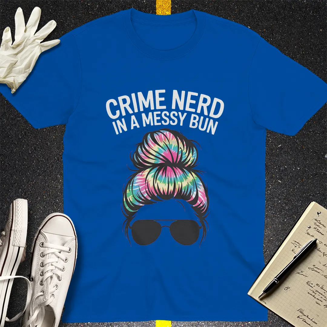 Crime Nerd Messy Bun T-Shirt