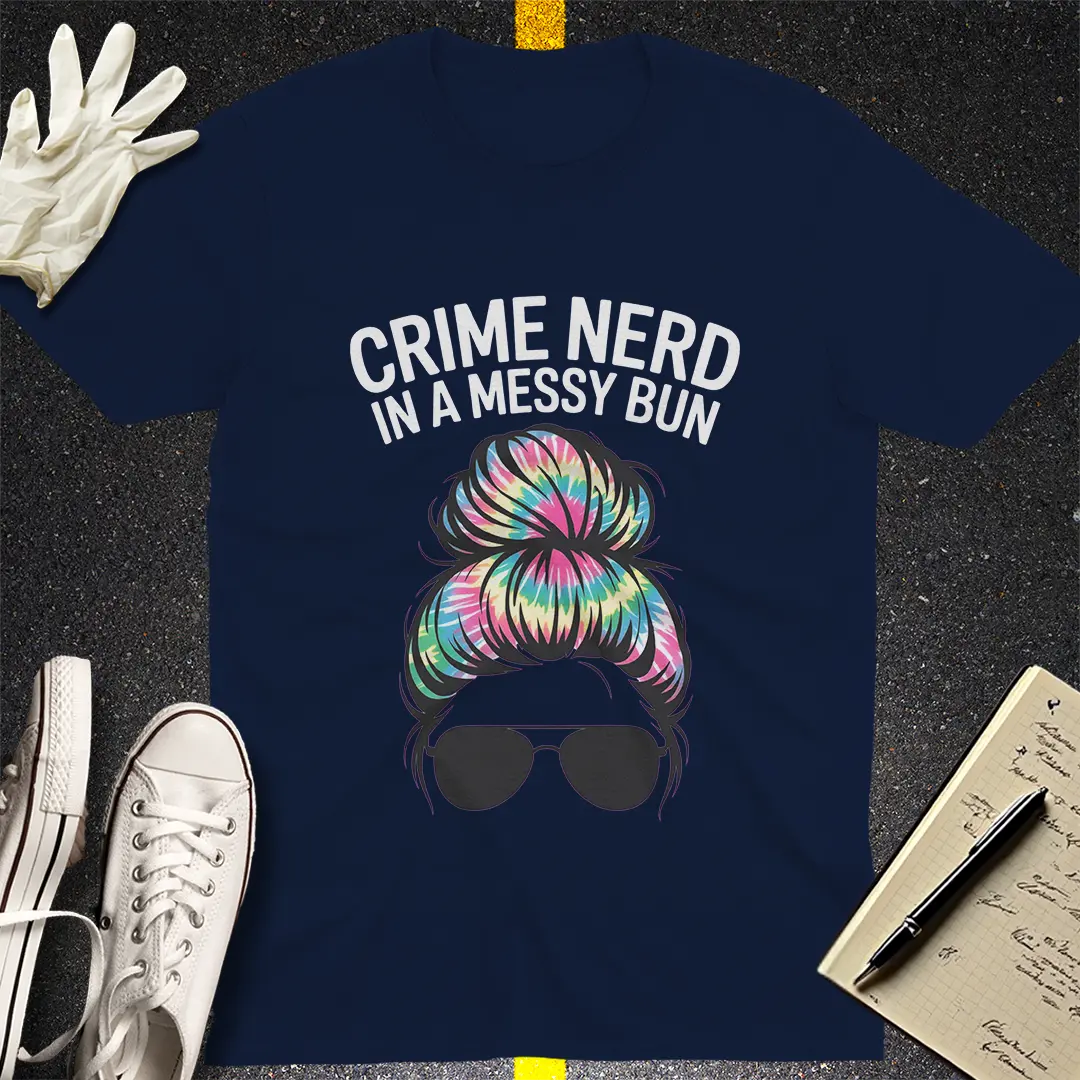 Crime Nerd Messy Bun T-Shirt Style001