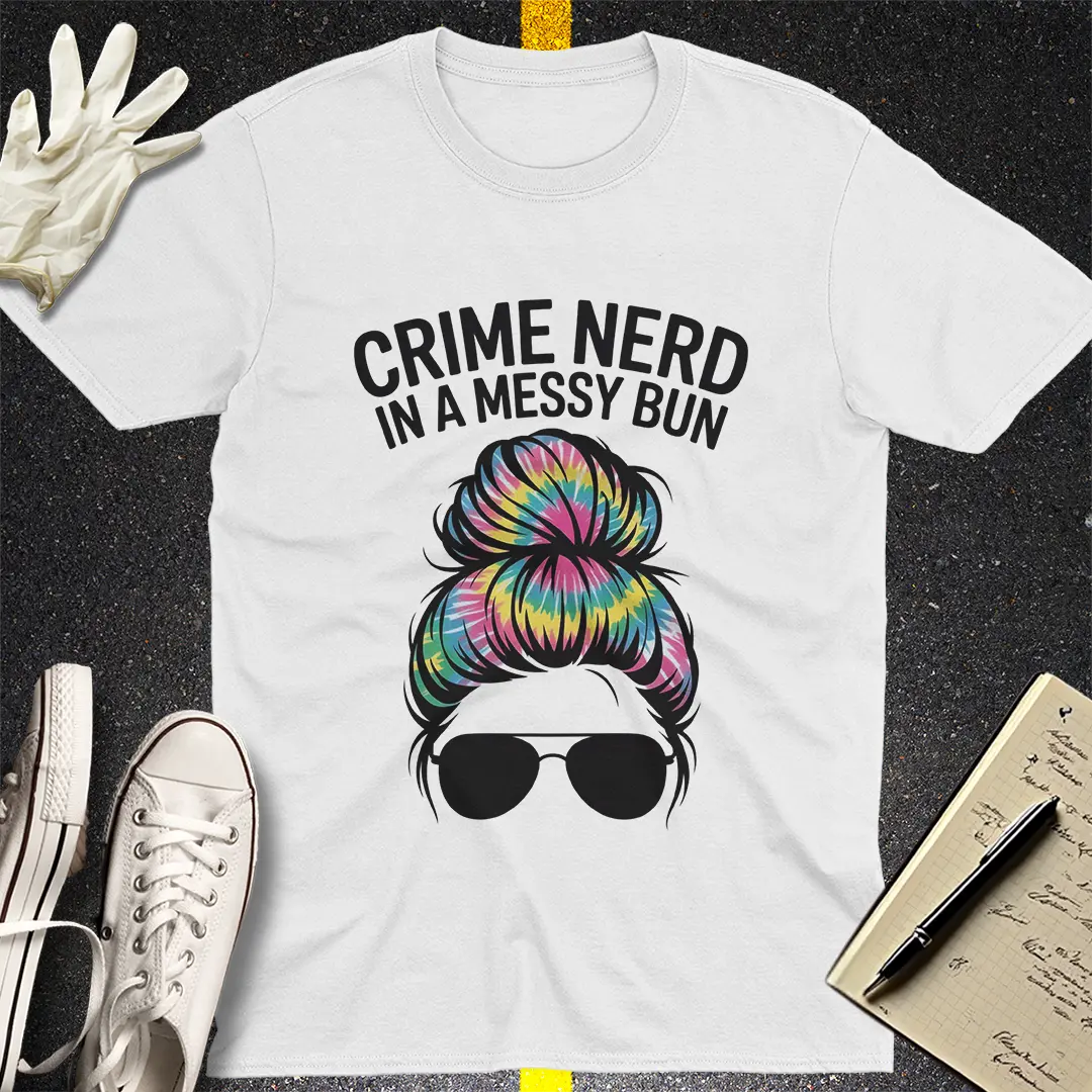 Crime Nerd Messy Bun T-Shirt Style001