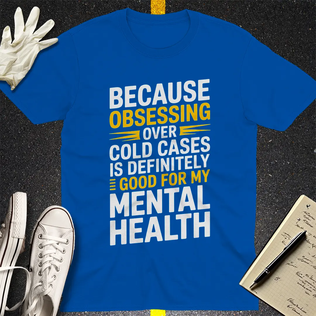 Cold Case Obsession T-Shirt