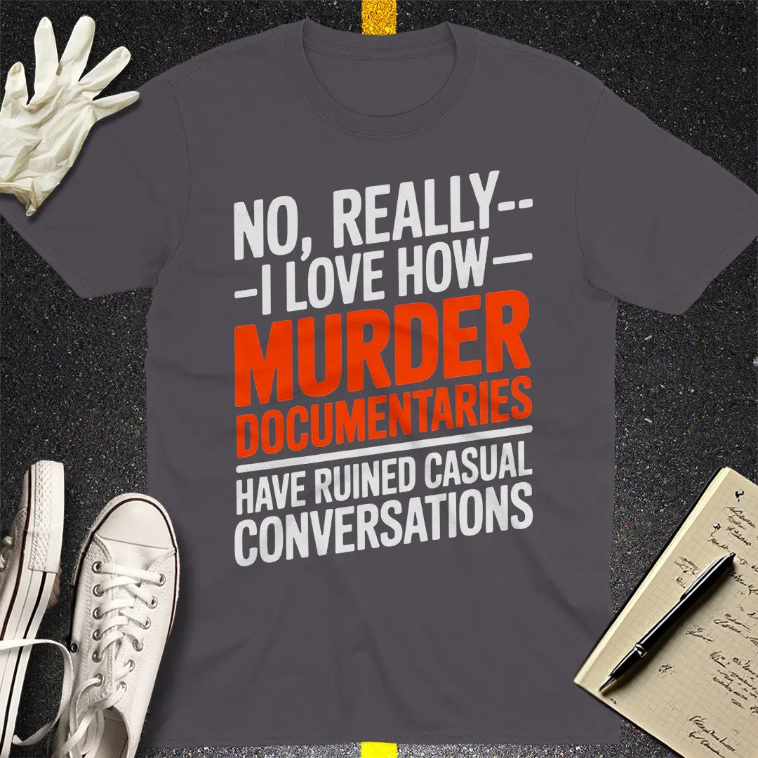 Murder Documentaries Conversation T-Shirt