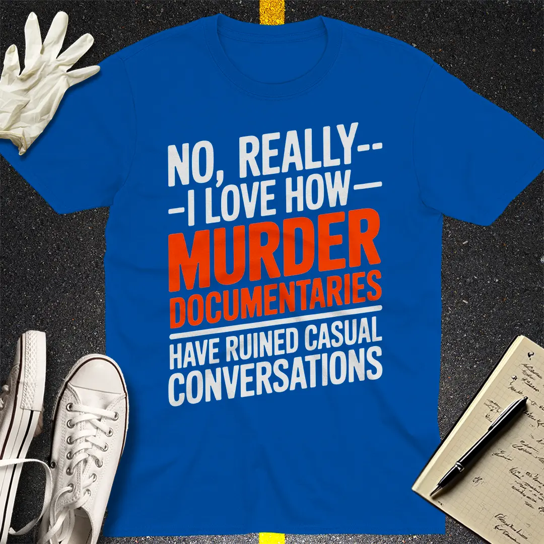 Murder Documentaries Conversation T-Shirt