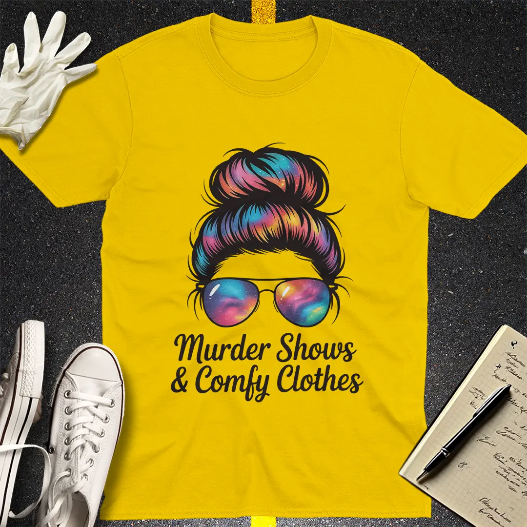 Murder Shows & Comfy Clothes T-Shirt Style003