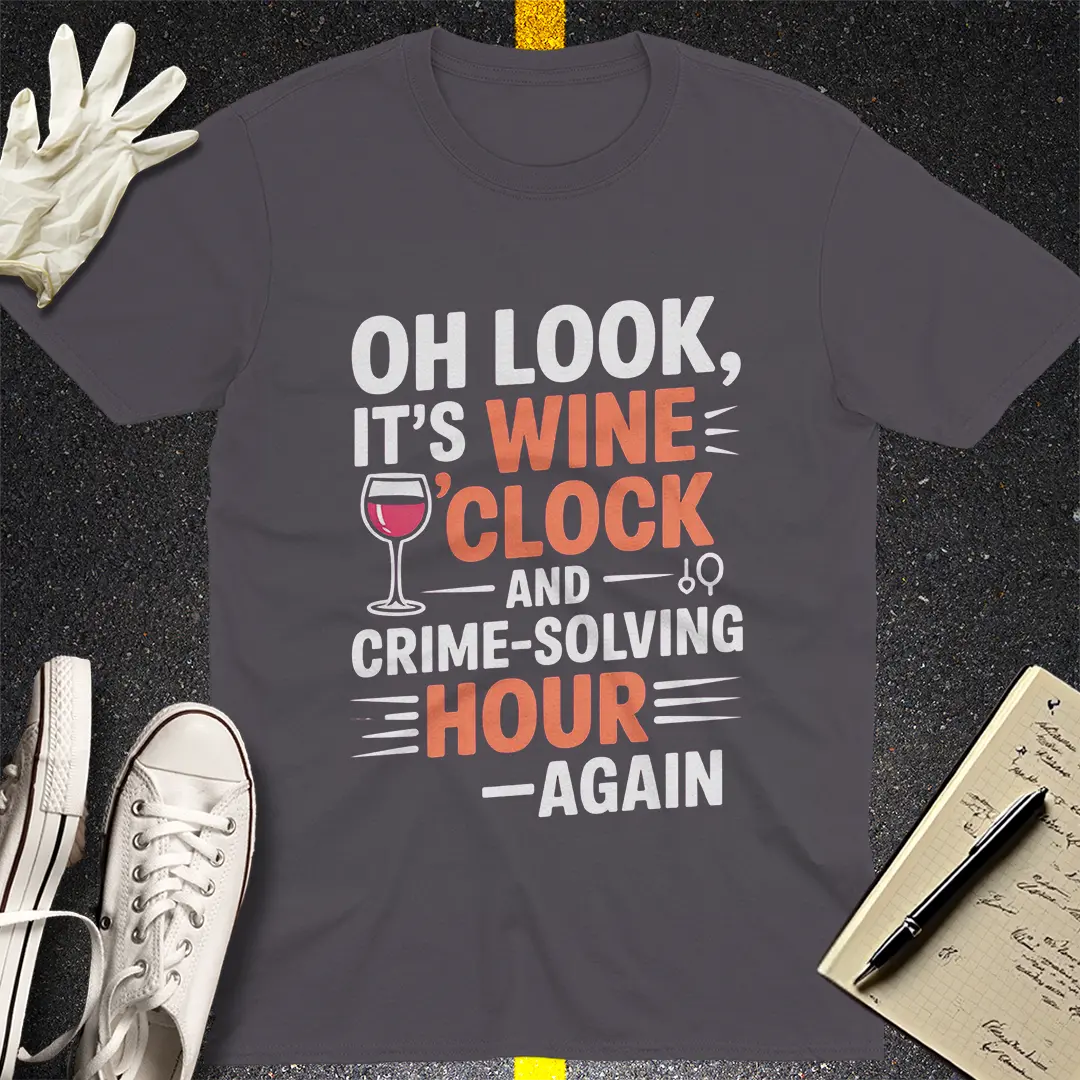 Wine & Crime Hour T-Shirt