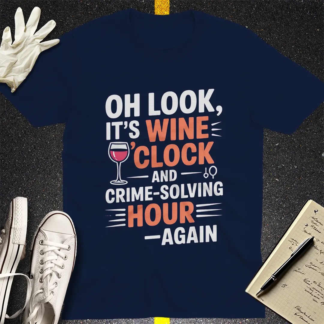 Wine & Crime Hour T-Shirt