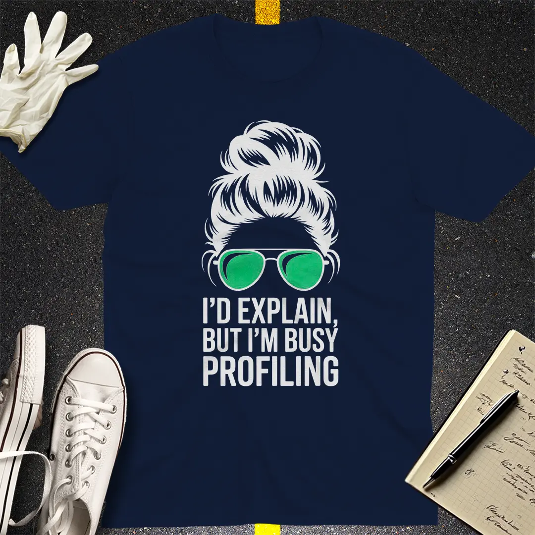 Busy Profiling T-Shirt