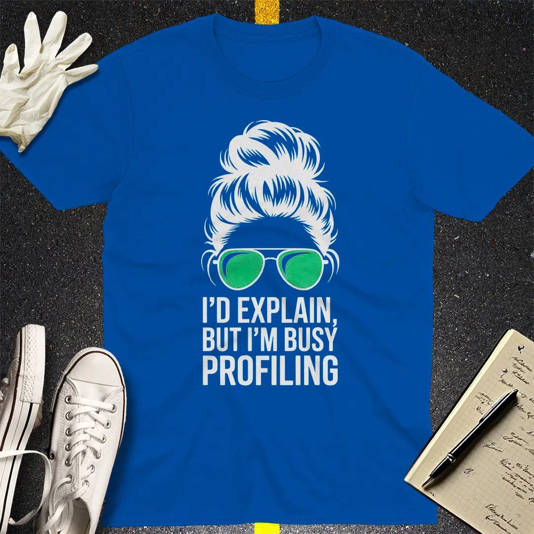 Busy Profiling T-Shirt
