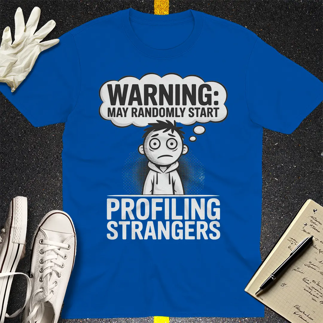 Profiling Strangers T-Shirt