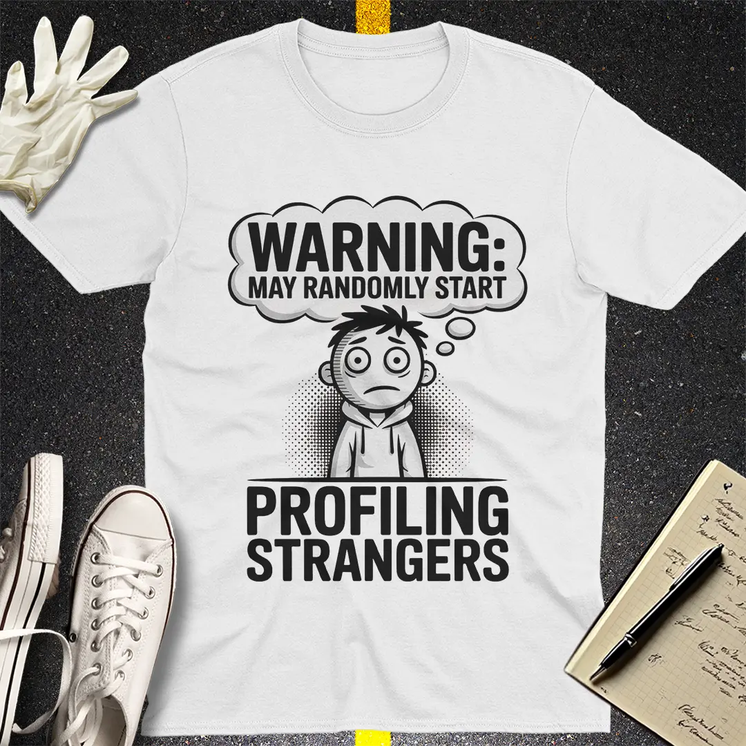 Profiling Strangers T-Shirt