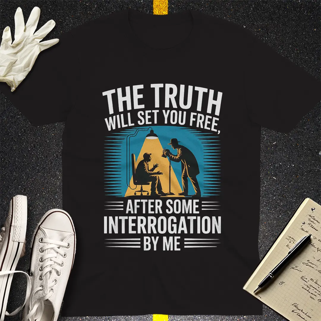 The Truth Interrogation T-Shirt