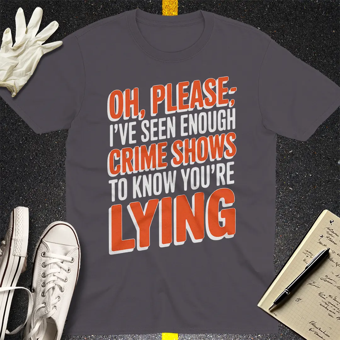 Crime Show Detective T-Shirt